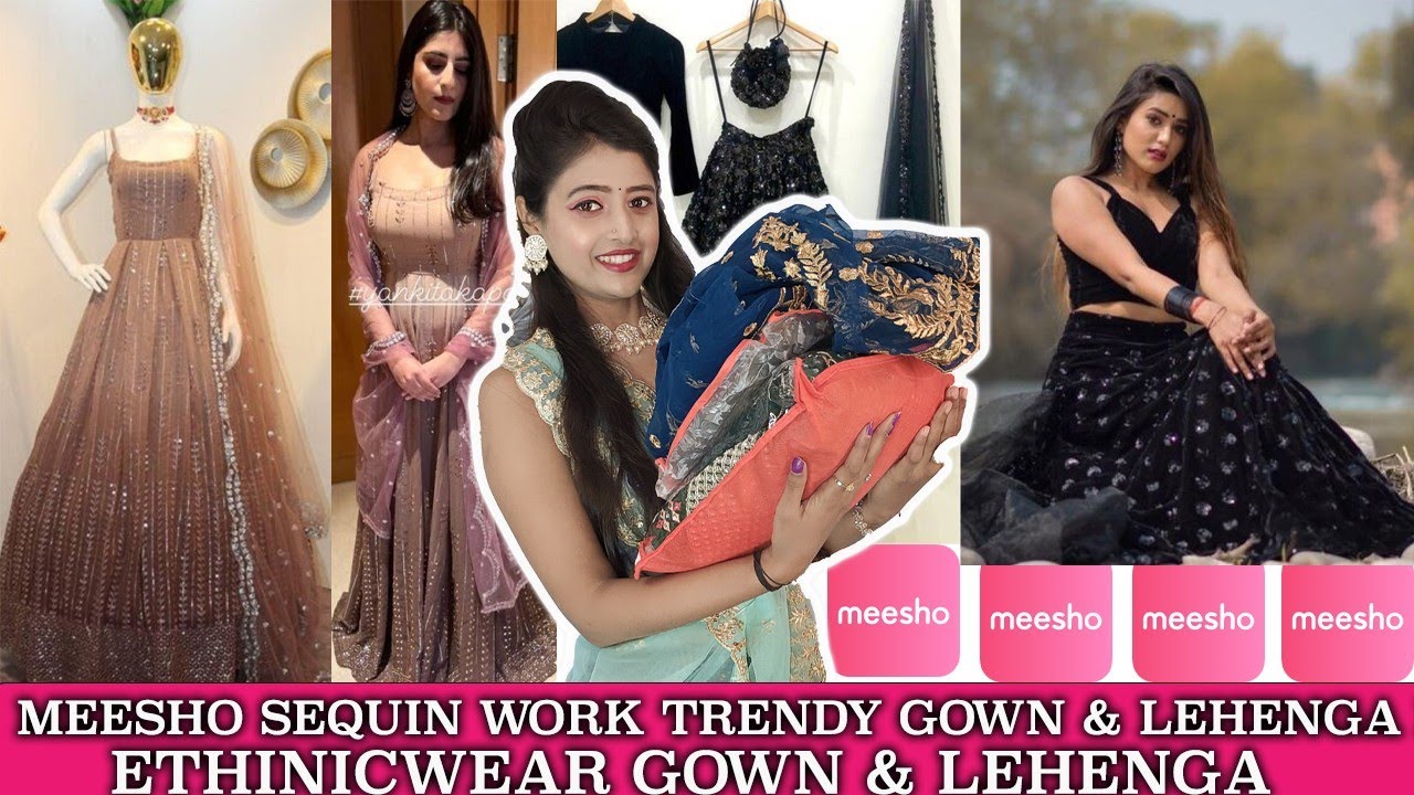 MEESHO SEQUIN WORK PARTYWEAR GOWN & SHARARALEHENGA HAUL | AFFORDABLE COLLECTION |