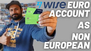 How to open a Euro Normal\/Business account as a non-European resident - Wise review