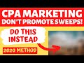 Don't Promote CPA Marketing Sweepstakes In 2020 (CPA Marketing for Beginners 2020)