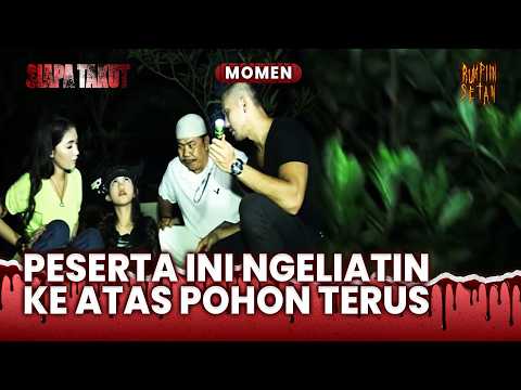 Bikin Merinding! Kayak Ada Sosok Di Atas Pohon Itu | Momen Siapa Takut Boleh Ikut Eps 61 (2/2)