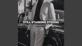 Still Standing Strong