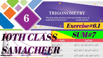 10STD SAMACHEER Trigonometry EX.6.1 sum#7
