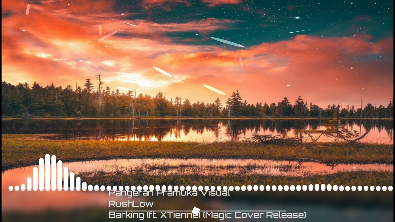 RushLow - Barking (ft. XTienne) (Magic Cover Release)