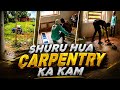 Shuru Hua Carpentry Ka Kaam | Khait Mai Jotai