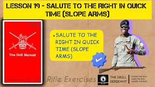 Salute to the Right in Quick Time (Slope Arms) | The Drill Sergeant