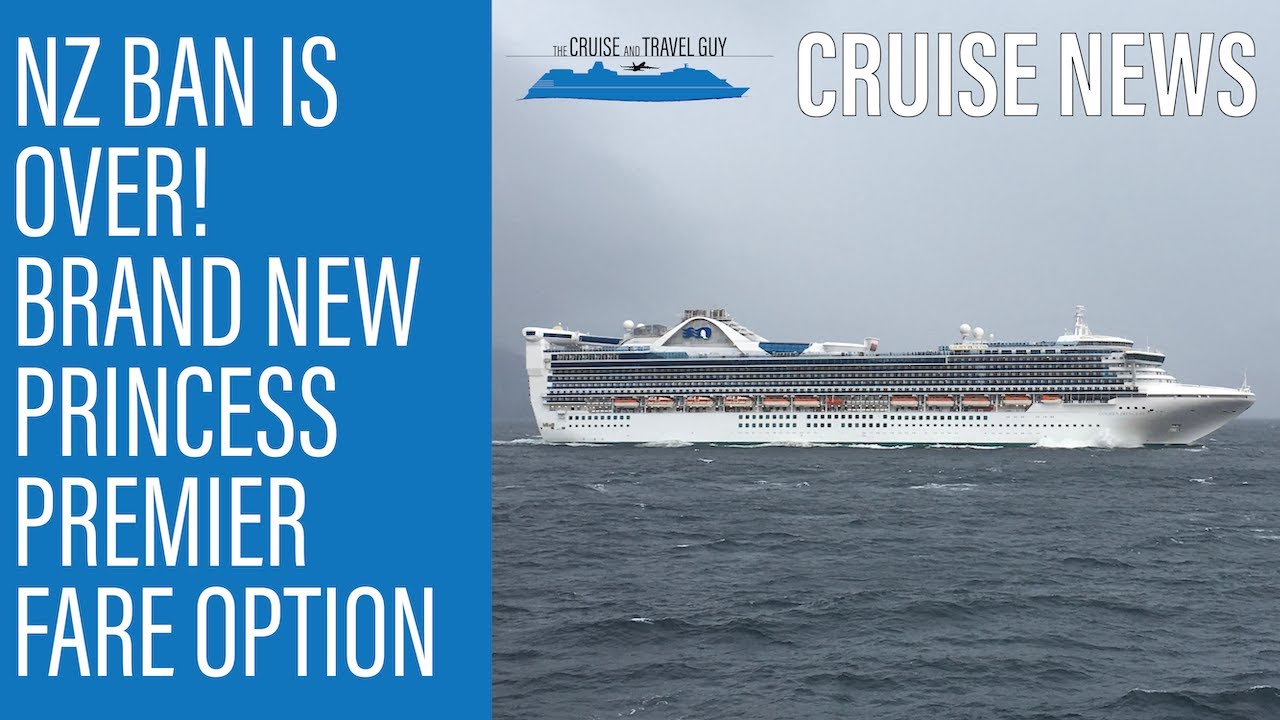 NEWS UPDATE: NZ cruise ban is over! Princess Premier package on sale from June 1 + Princess Prizes!