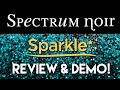 Spectrum Noir Sparkle Pens | Review & Demo