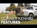 Features of the Gunner Kennels