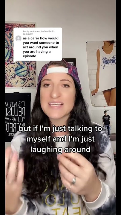 How to act around a Schizophrenia Episode.