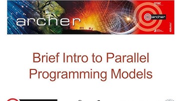 ARCHER Virtual Tutorial   Brief Introduction to Parallel Programming Models   June 2014