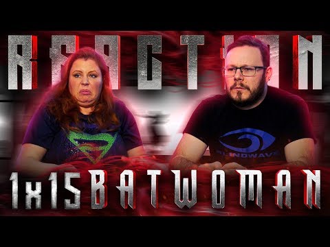 Batwoman 1x15 REACTION!! "Off with Her Head"