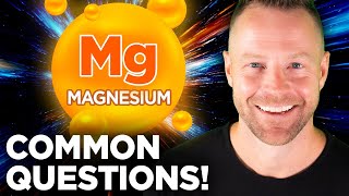 Answering Your Top Questions About Magnesium!