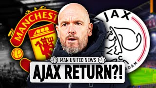 Dutch Journalist: "Ajax Want Ten Hag Back"! | Man United News