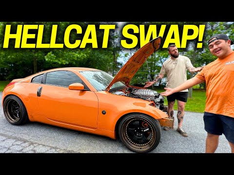 WE'RE HELLCAT SWAPPING A 350Z!