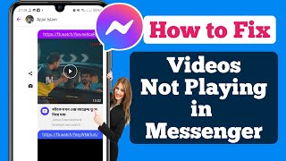 How to Fix Video Not Playing in Messenger | Why are videos not playing on Messenger? screenshot 5