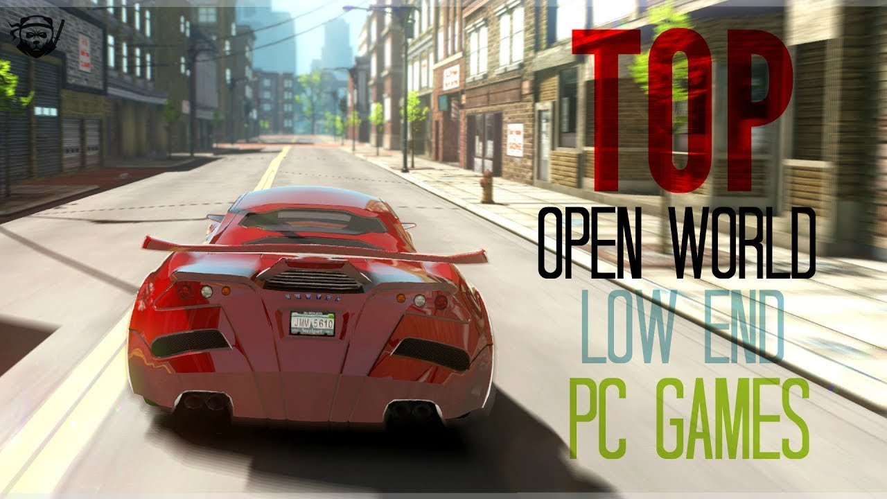 Best Low-Spec Open World Games