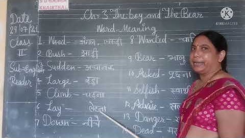 Date-29-07-21#Class-2#Sub-English-Reader#Ch-3 The Boy And The Bear(Word-Meaning)