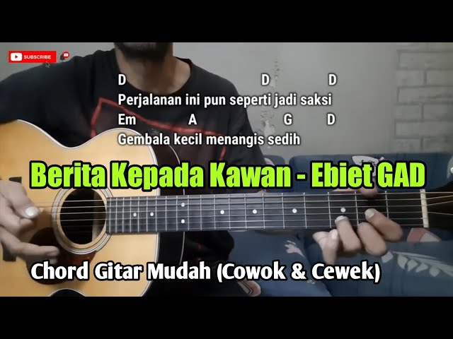 Kunci Gitar Berita Kepada Kawan - Ebiet GAD | Cowok dan Cewek) class=