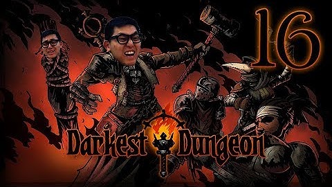Amaz Plays: Darkest Dungeon - Bloodmoon Difficulty All DLCs P16