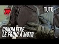 Hiver  moto  comment ne pas avoir froid  moto  