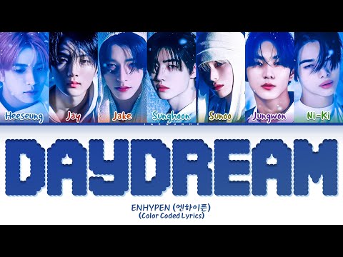 ENHYPEN 엔하이픈 Daydream Color Coded Lyrics