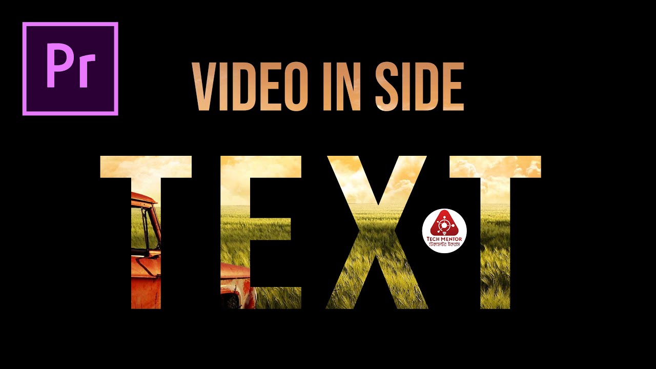 Video Inside Text In Adobe Premiere Pro 2022 How To Place A VIDEO 