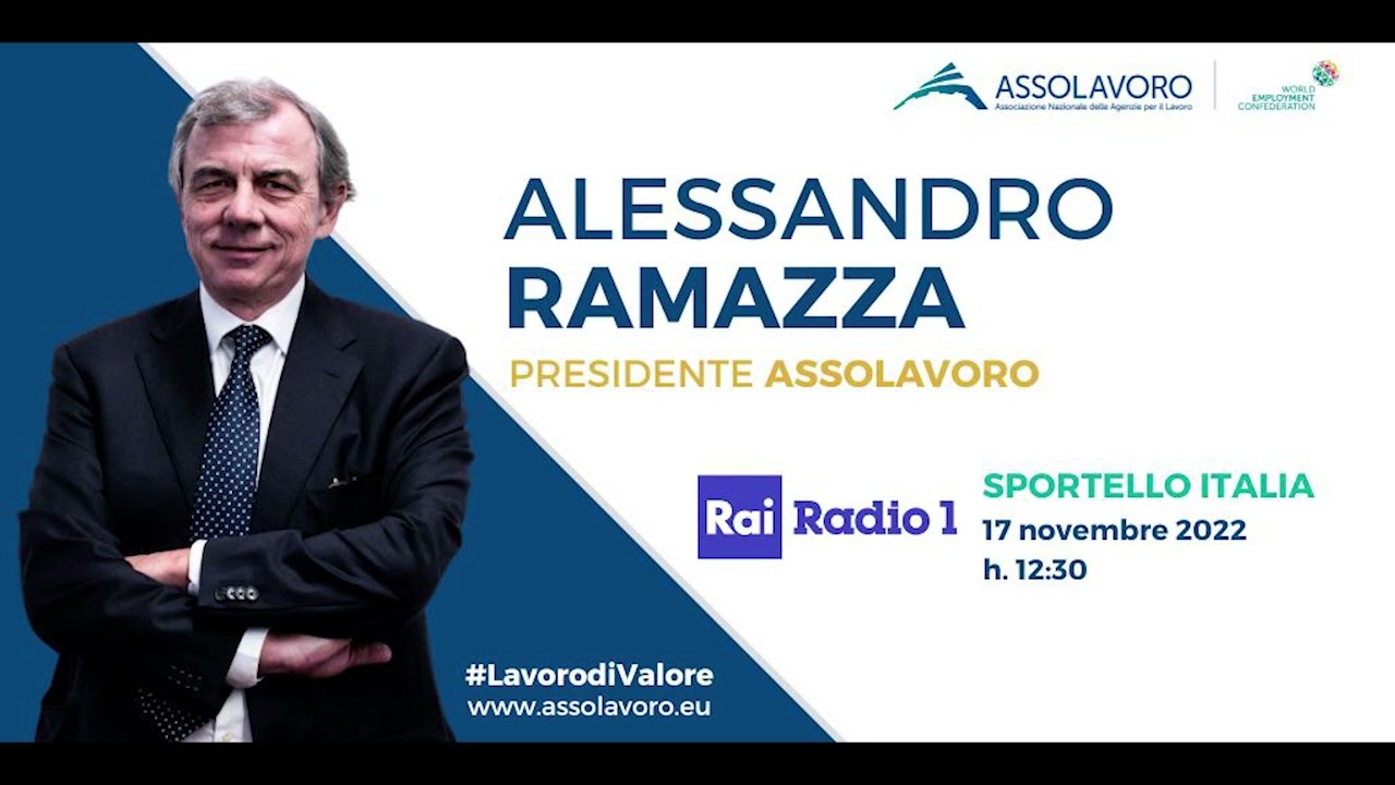 Rai Radio 1 - Intervista al Presidente di Assolavoro Alessandro Ramazza - 17 novembre 2022