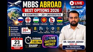 MBBS Abroad Best Options 2026 🌍 | 6 Countries + 20 Universities | Live Q&amp;A with Dr. Sagar Jadhav