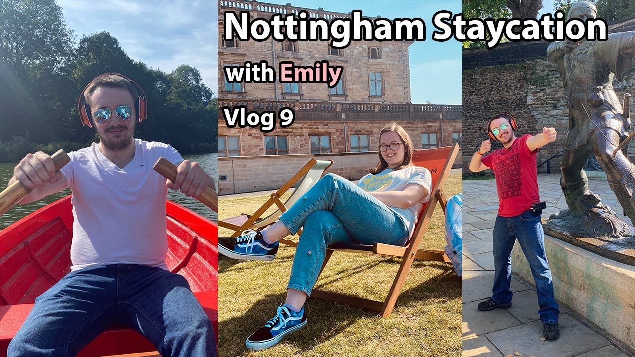 Nottingham Staycation - Vlog 9