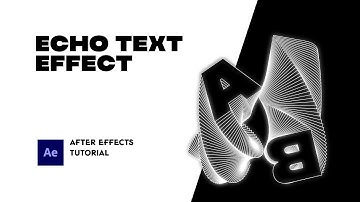 Echo Text Effect. After Effects Tutorial