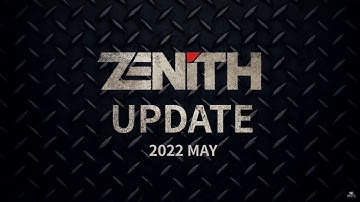 ZENITH Z5 - 2022 May Update is available Now!