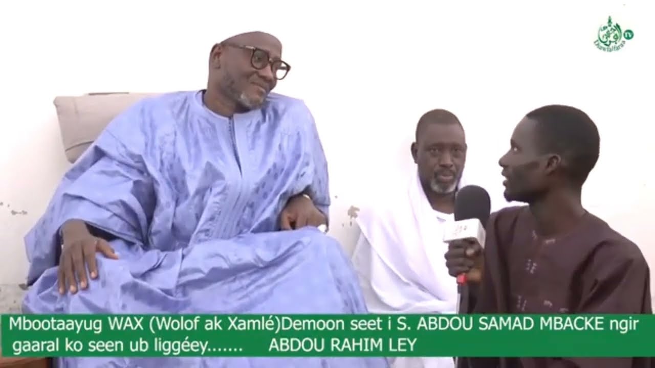 P1 : Waa WAX(Wolof Ak Xamle) demoon seeti Sëñ Abdu Samad Mbàkke ngir....