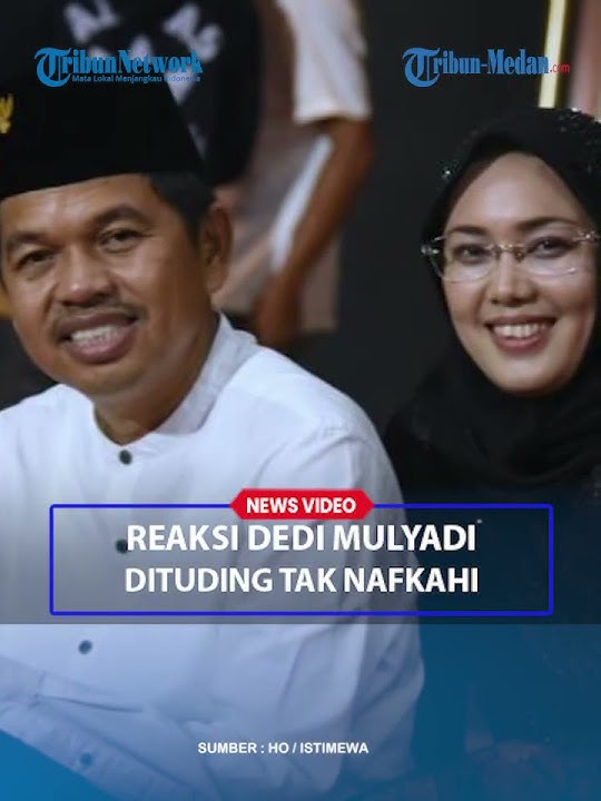 REAKSI Dedi Mulyadi Dituding Bupati Purwakarta Anne Ratna Mustika tak Dinafkahi Lahir dan Batin