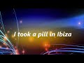 Mike Posner - I Took A Pill In Ibiza (lyrics)