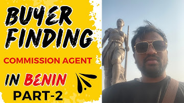 BUYER FINDING IN BENIN AFRICA #commission agent #exportimport #export #business Raksimportexport.com