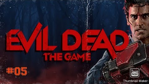 Evil Dead The Game Gameplay Walkthrough Part #5 - (PS5) - (no commentary)