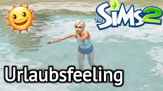 ●?●Ab in den URLAUB●?● Sims 2 || Das Leben von Amy Watts⬇️ || 24 [Deutsch]