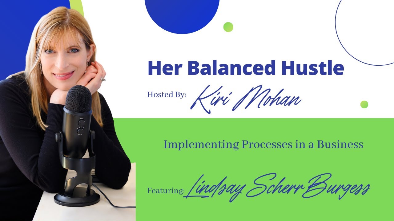 Implementing Processes in a Business with Lindsay Scherr Burgess