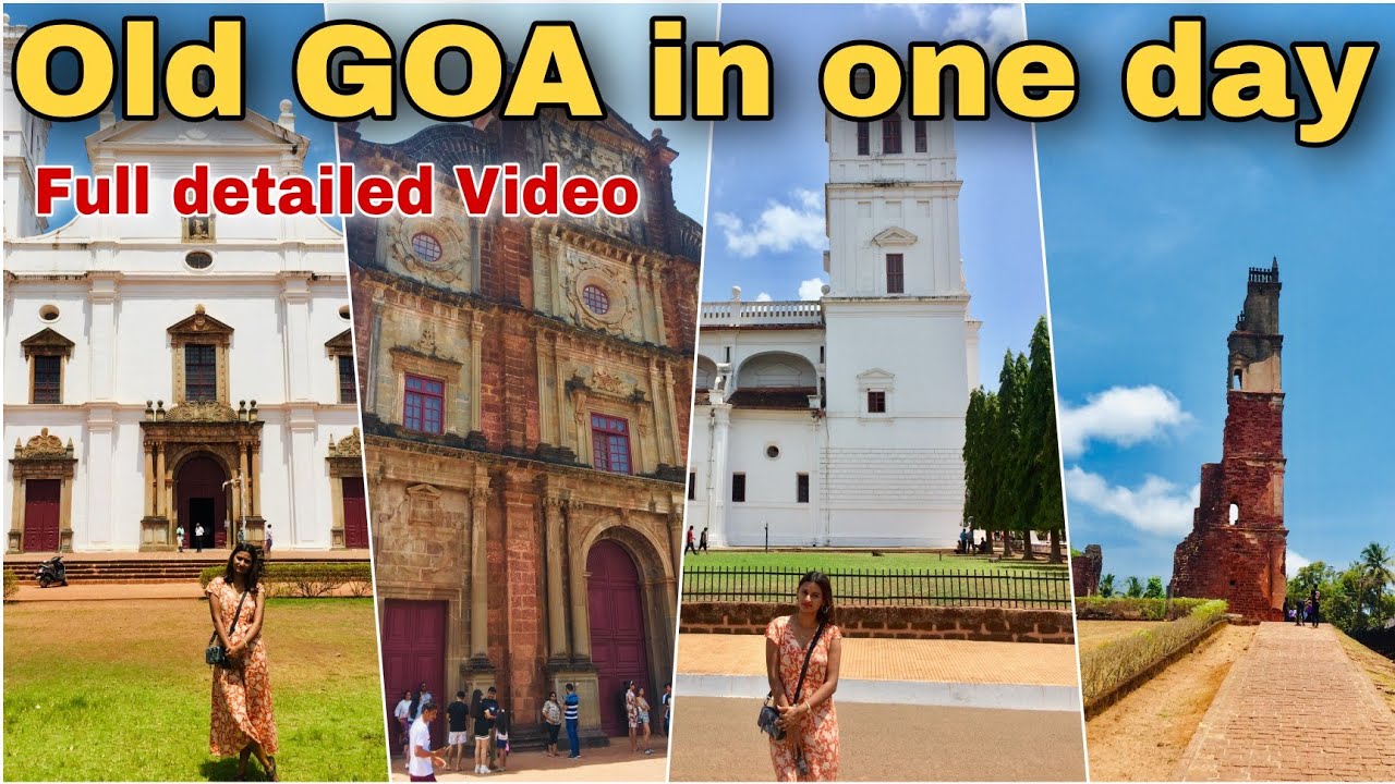 4 Places To Visit In Old Goa Old Goa In One Day Goa Churches 4 Places To Visit In Old Goa Old Goa In One Day Goa Churches