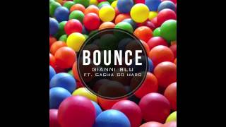 Gianni Blu f/ Sasha Go Hard - Bounce (Audio)