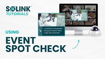 Flag Suspicious Transactions Fast Using Solink AI | Solink Tutorials