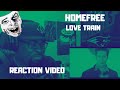 O'Jays- Love Train- Home Free (Cover) REACTION VIDEO