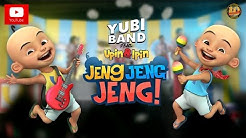 Upin & Ipin Jeng, Jeng, Jeng! - Yubi Band feat. Upin & Ipin [Official Music Video]  - Durasi: 3.50. 