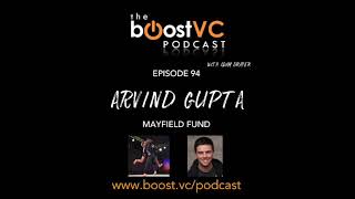 The Boost VC Podcast with Adam Draper: Episode 94 - Arvind Gupta @ Mayfield SD 480p