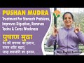Pushan mudra    improves digestion treatment for stomach      