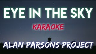 Video thumbnail of "EYE IN THE SKY - ALAN PARSONS PROJECT (KARAOKE VERSION)"