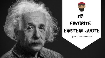 Albert Einstein // My favorite Quote from the Genius
