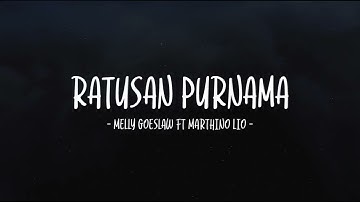 Thumbnail of Melly Goeslaw ft Marthino Lio - Ratusan Purnama - Lirik Lagu Lawas