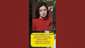 ini sosok pacar baru kimberly ryder