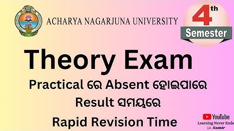 4th Semester B.Ed ANU theory exam date || Practical Absent issue || Rapid Revision time starts